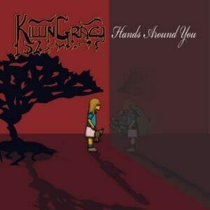 An illustrated album cover featuring a stylized female figure standing before a shadowy creature under a red and brown backdrop with the title 'Hands Around You' recorded in New Mexico by KillinGracy.